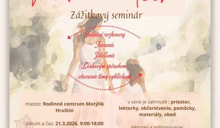 Fotka - Pozvánka na seminár pre mamy a dcéry.